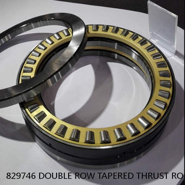 829746 DOUBLE ROW TAPERED THRUST ROLLER BEARINGS