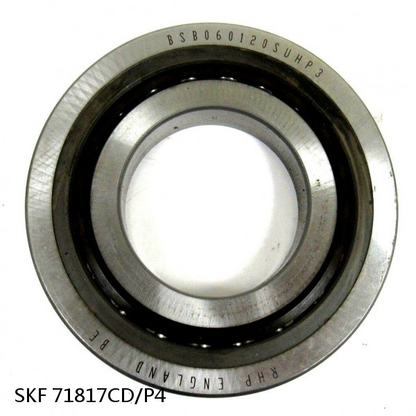 71817CD/P4 SKF Super Precision,Super Precision Bearings,Super Precision Angular Contact,71800 Series,15 Degree Contact Angle
